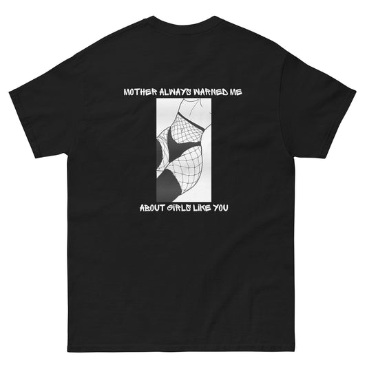 Unisex Mother Always Warned Me T-Shirt